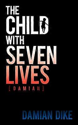 The Child with Seven Lives
