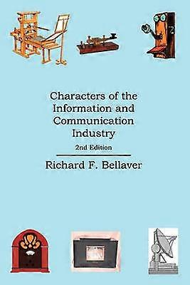 Characters of the Information and Communication Industry