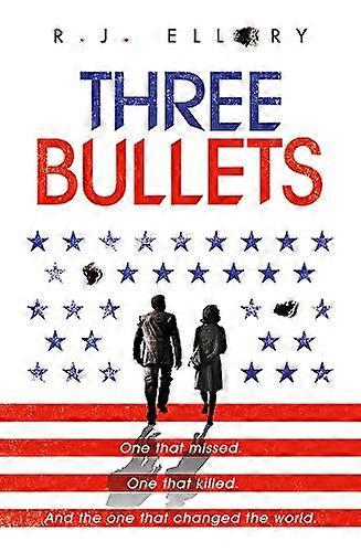 Three Bullets