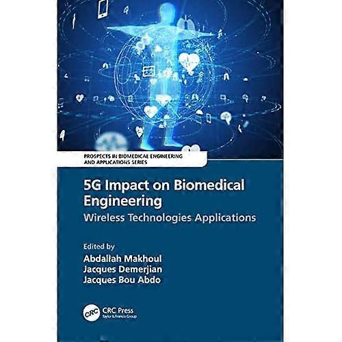 5 g Impact on Biomedical Engineering : Wireless Technologies Applications