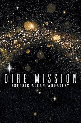Dire Mission