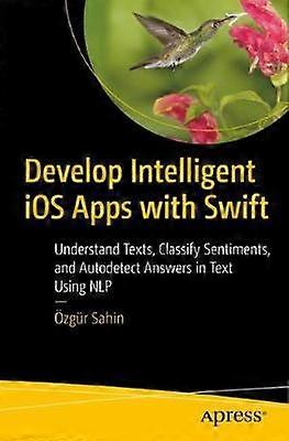Développez des applications iOS intelligentes avec Swift