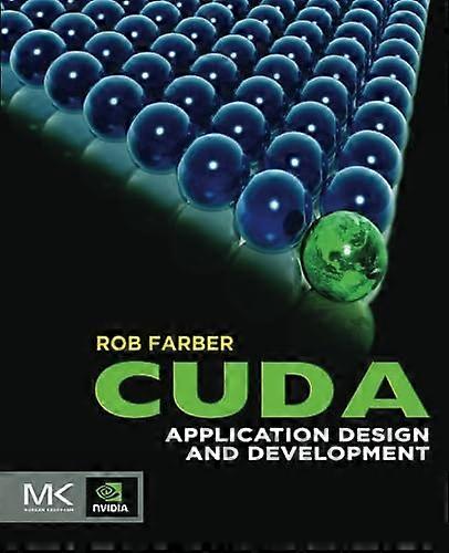 CUDA Application Design and Development