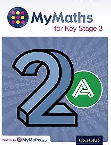MyMaths: for Key Stage 3: Student Book 2A