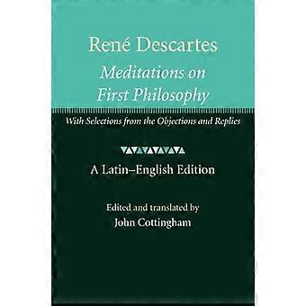 Ren Descartes: Meditationen über die erste Philosophie