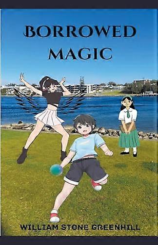 Borrowed Magic (Borrowed Magic)