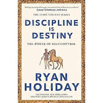 La discipline est le destin : un best-seller du New York Times
