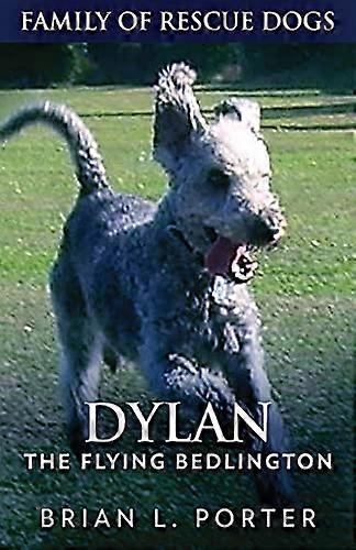 Dylan-The Flying Bedlington