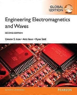 Engineering Electromagnetics and Waves Global Edition
