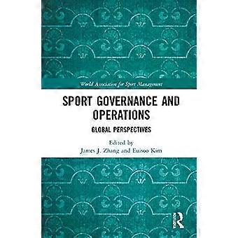 Sport Governance And Operations Global Perspectives - Taylor & Francis Ltd