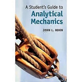 Guia do Estudante para Mecânica Analítica - John L. Bohn