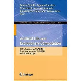 Artificial Life And Evolutionary Computation 14th Italian Workshop Wivace 201 - Springer Nature B.V