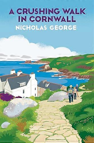 A Crushing Walk in Cornwall