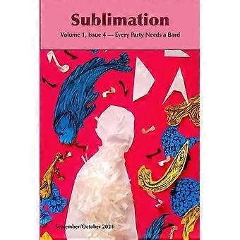 Sublimation Band 1, Ausgabe 4, September/Oktober 2024 – Jede Party braucht einen Barden