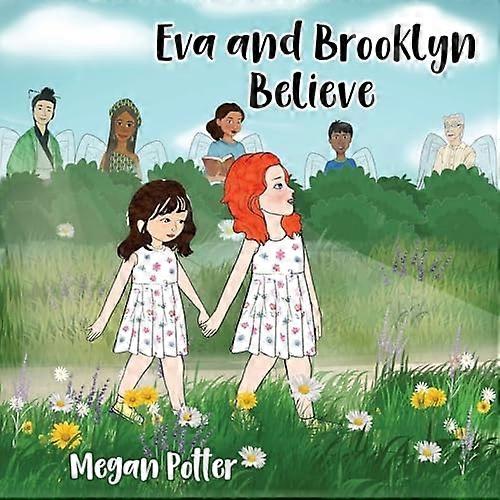 Eva und Brooklyn glauben