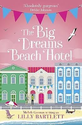 The Big Dreams Beach Hotel