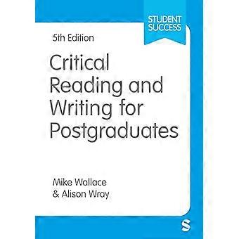Critical Reading and Writing for Postgraduates