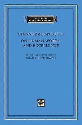 On Human Worth and Excellence