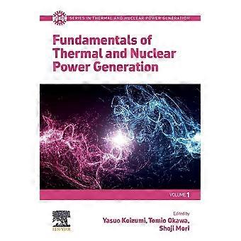 Fundamentals of thermal and nuclear power generation