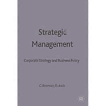 Strategic Management - Cliff Bowman