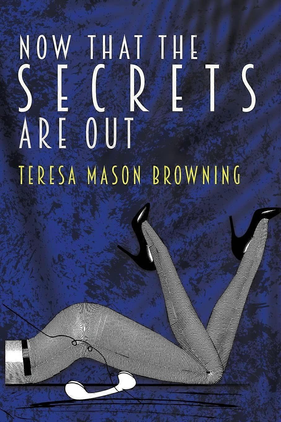 Now That The Secrets Are Out