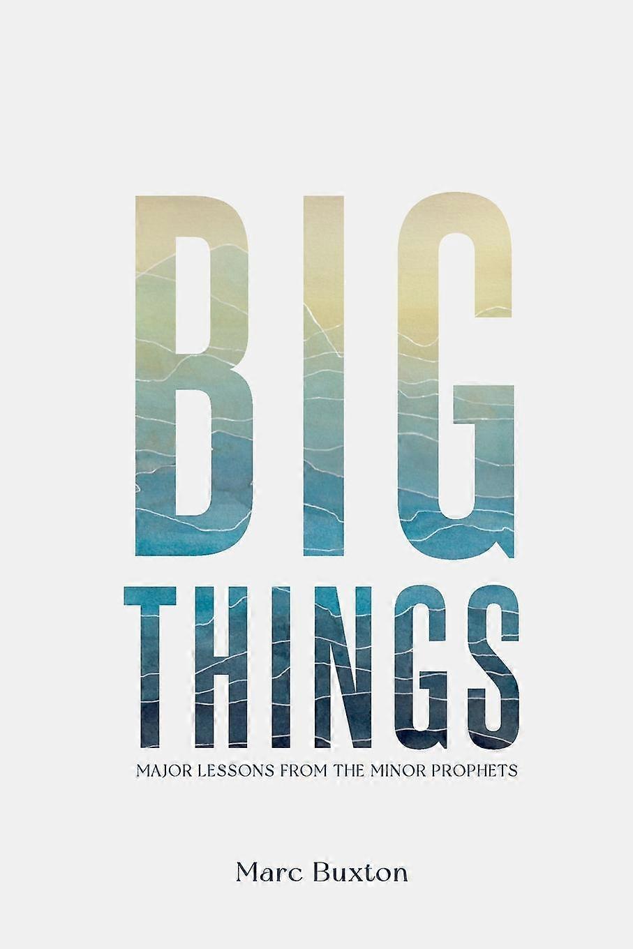 Big Things - Marc Buxton - Paperback - en Book