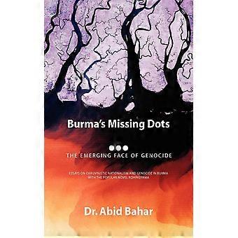 Burma's Missing Dots - Abid Bahar - Paperback - English Book - History