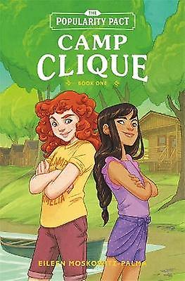 The Popularity Pact: Camp Clique