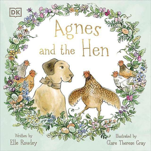 Agnes And The Hen by Elle Rowley Paperback