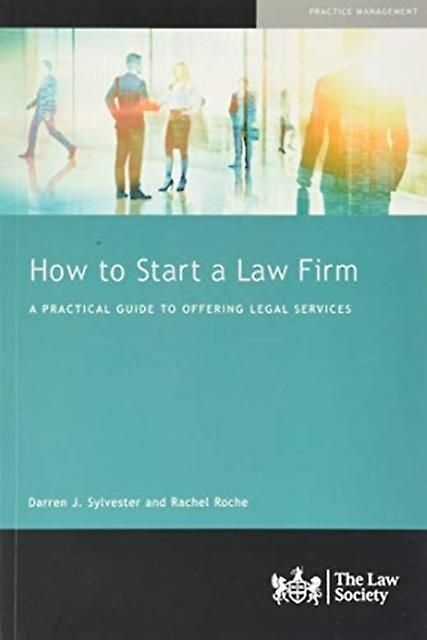 How To Start A Law Firm by Rachel Roche Paperback
