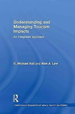 Understanding and Managing Tourism Impacts