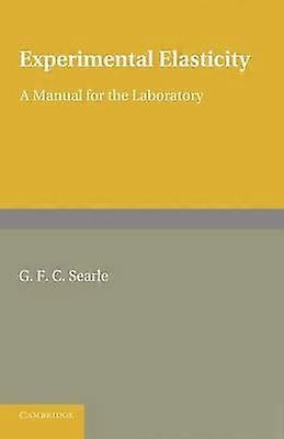 Experimental Elasticity