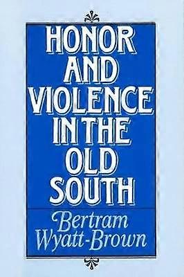 Ære og vold i det gamle syd