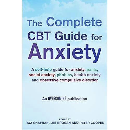 The Complete CBT Guide for Anxiety (Overcoming)