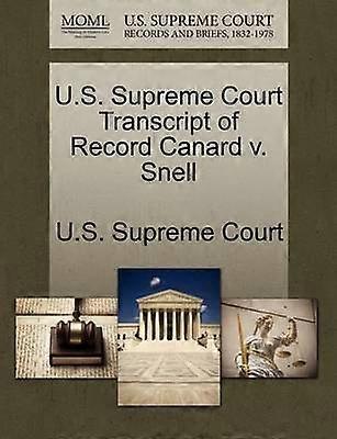 US Supreme Court Transcript of Record Canard v Snell