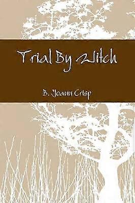 Trial By Witch