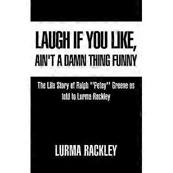 Laugh If You Like