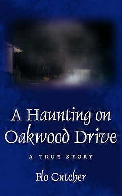 A Haunting on Oakwood Drive