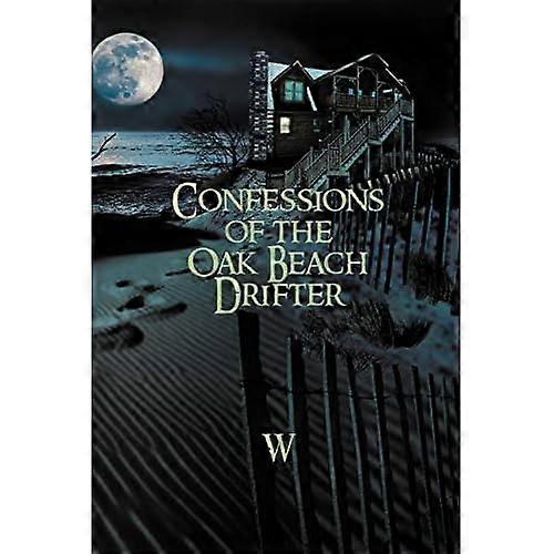 Confesiones del vagabundo de Oak Beach