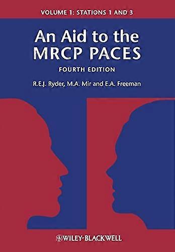 An Aid to the MRCP PACES Volume 1: Stations 1 and 3