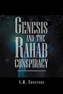 Genesis and the Rahab Conspiracy