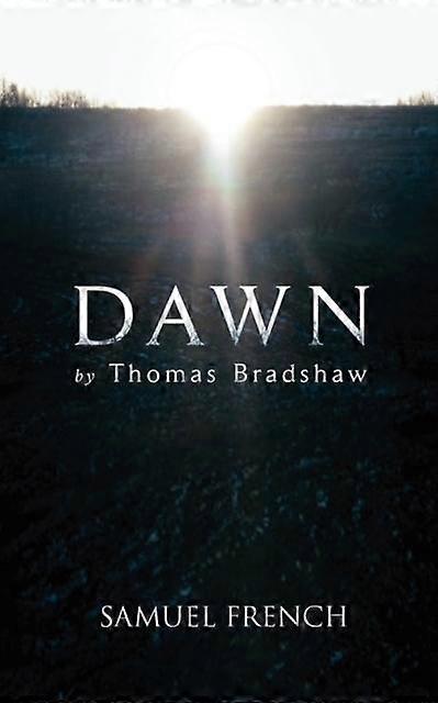 Dawn by Thomas Bradshaw Paperback