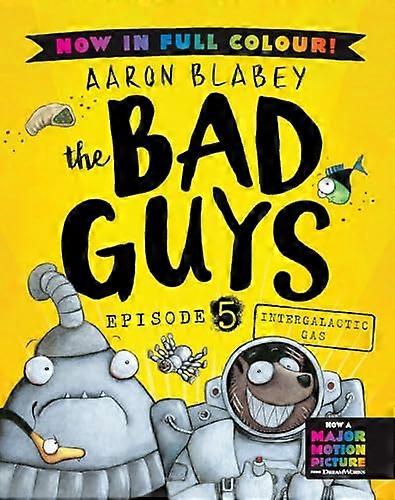 The Bad Guys 5 Colour Edition: Intergalactic Gas
