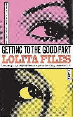 Getting to the Good Part