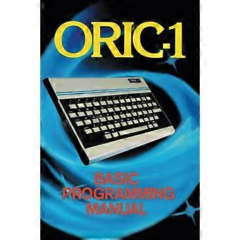 ORIC-1 Basis programmeerhandleiding