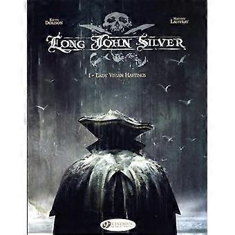 Long John Silver tome 1 : Lady Vivian Hastings