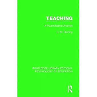 Teaching A Psychological Analysis - C.M. Fleming