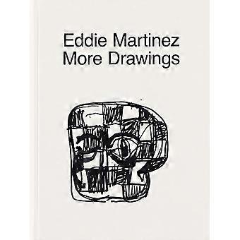 More Drawings - Eddie Martinez
