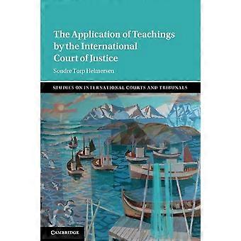 Die Anwendung der Lehren des Internationalen Gerichtshofs – Sondre Torp Helmersen – Taschenbuch – en Book