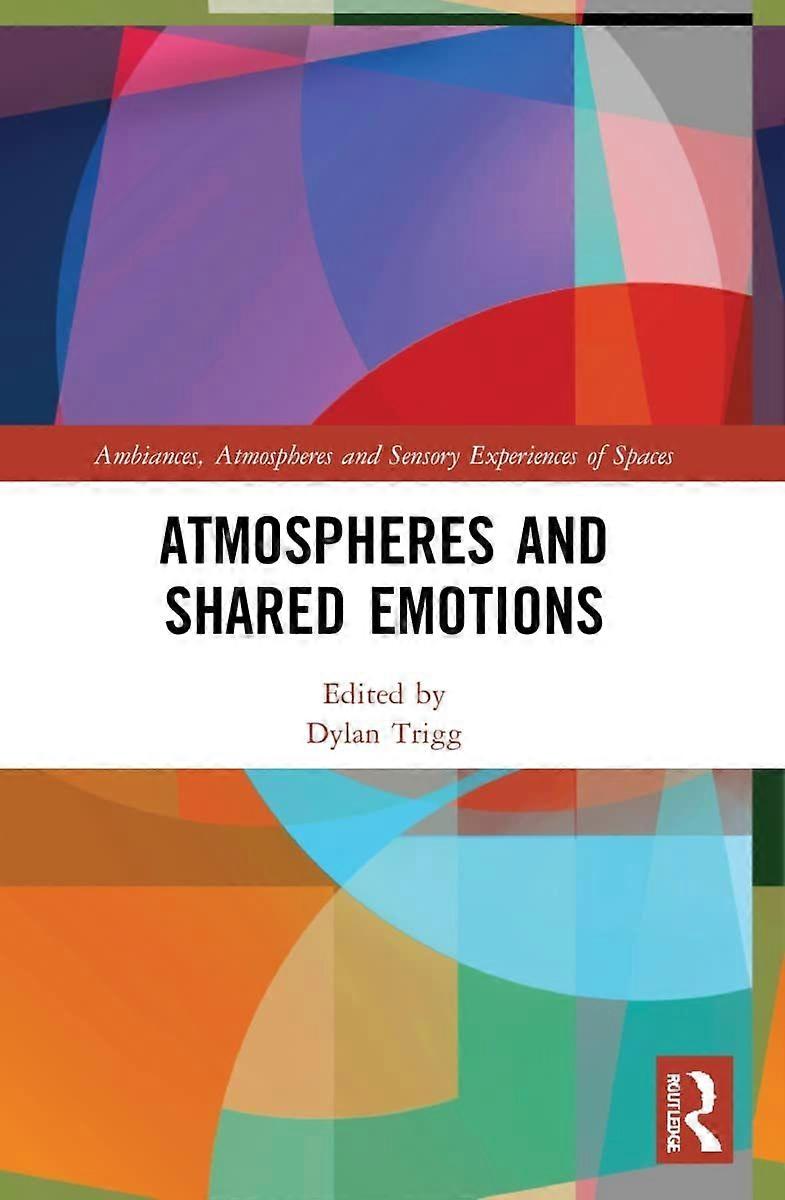 Atmospheres and shared emotions